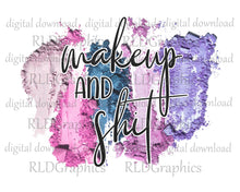 Load image into Gallery viewer, Makeup and Shit (makeup bag)