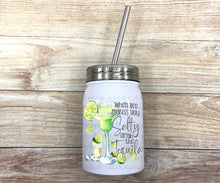 Load image into Gallery viewer, When Life Makes You Salty (Mason Jar or Wine Tumbler)