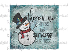 Load image into Gallery viewer, Snow Business (skinny tumbler)