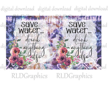 Load image into Gallery viewer, Save Water, Drink Anything Else (Skinny Can Cooler)