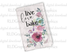 Load image into Gallery viewer, Live Love Bake (Kitchen Towel)