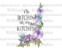 Load image into Gallery viewer, No Bitchin In My Kitchen (Kitchen Towel)