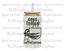 Load image into Gallery viewer, Dead Inside But Caffeinated (Glass Can)