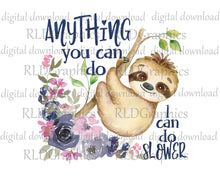 Load image into Gallery viewer, Anything You Can Do (Full Size)