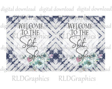 Load image into Gallery viewer, Welcome To The Shit Show (Skinny Can Cooler)