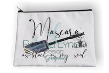 Load image into Gallery viewer, Mascara as black as my soul (makeup bag)