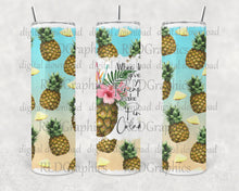 Load image into Gallery viewer, When Life Gives You Pineapples Make Pina Coladas (30 oz Skinny Tumbler)