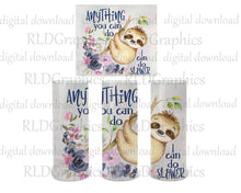 Load image into Gallery viewer, Anything You Can Do I Can Do Better (Skinny Tumbler)