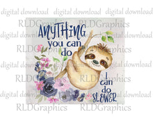 Load image into Gallery viewer, Anything You Can Do I Can Do Better (Skinny Tumbler)