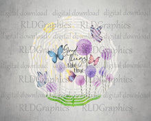 Load image into Gallery viewer, Butterfly - Good Things Take Time (Wind Spinner)