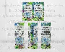 Load image into Gallery viewer, Being Unique (skinny tumbler)