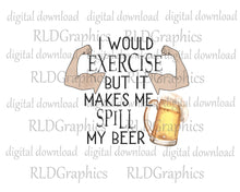 Load image into Gallery viewer, I would exercise (can cooler)
