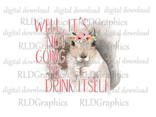 Load image into Gallery viewer, It's Not Going To Drink Itself (wine tumbler)