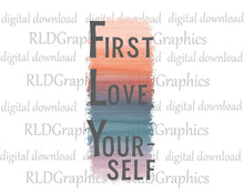 Load image into Gallery viewer, First Love Yourself (Skinny Tumbler)
