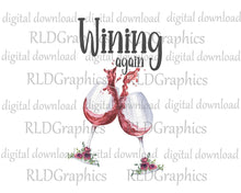 Load image into Gallery viewer, Wining Again (Kitchen Towel)