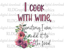 Load image into Gallery viewer, I Cook With Wine (Kitchen Towel)