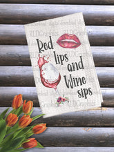 Load image into Gallery viewer, Red Lips and Wine Sips (Kitchen Towel)
