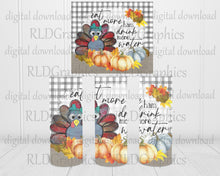 Load image into Gallery viewer, Eat More Ham Drink More Water Turkey Fall Tumbler (20 oz skinny tumbler)
