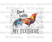 Load image into Gallery viewer, Don&#39;t Ruffle My Feather (coffee mug)
