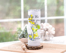 Load image into Gallery viewer, When Life Makes You Salty Grab The Tequila (skinny tumbler)
