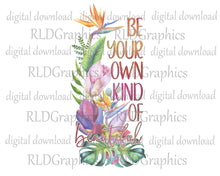 Load image into Gallery viewer, Be Your Own Kind Of Beautiful (Skinny Tumbler)
