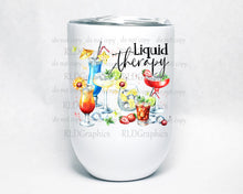 Load image into Gallery viewer, Liquid Therapy (mason jar or wine tumbler)
