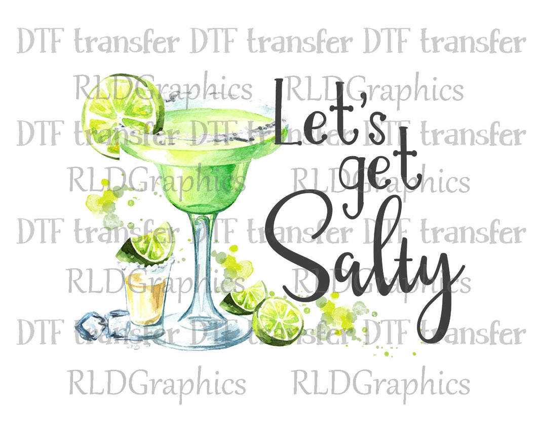 Let's Get Salty - DTF Transfer