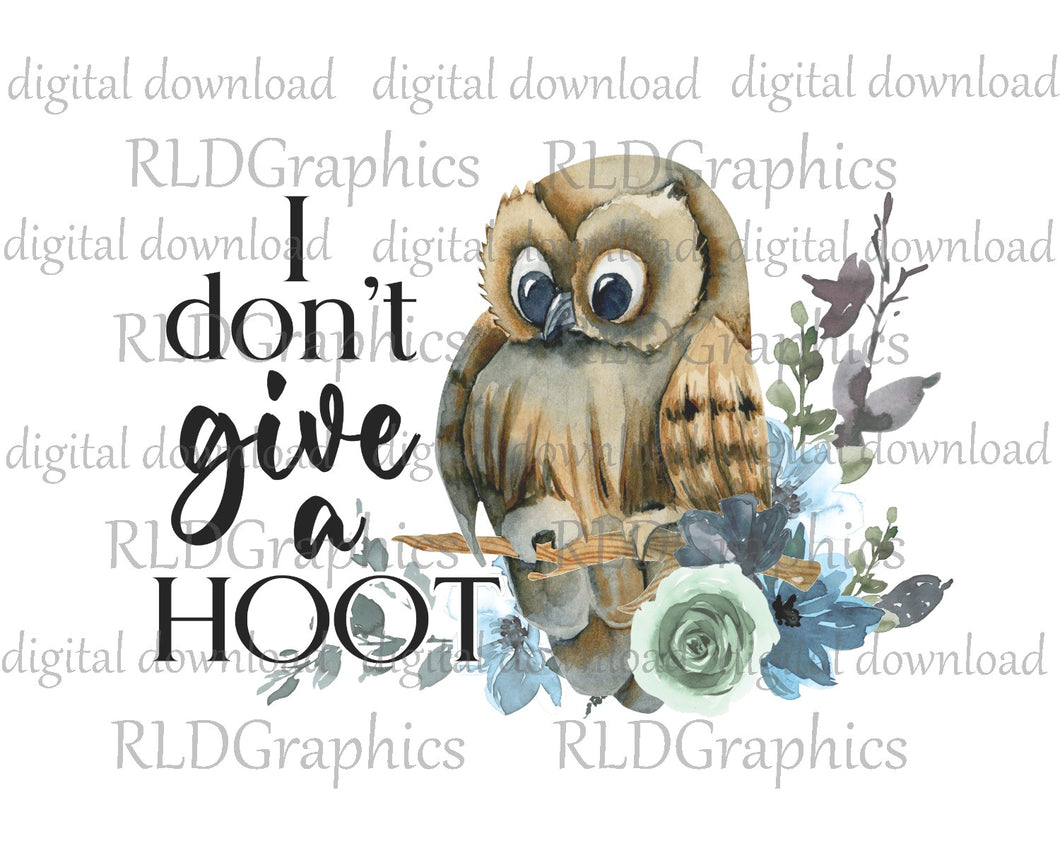I Don't Give A Hoot (Full Size)