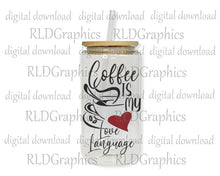 Load image into Gallery viewer, Coffee Is My Love Language (Glass Can)
