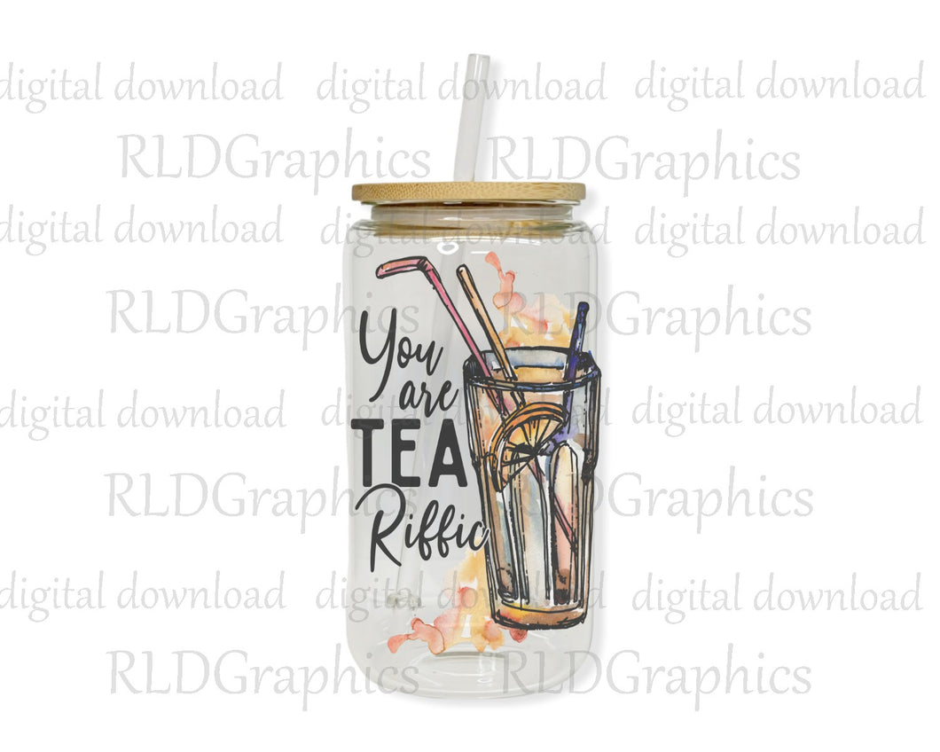 You Are Tea Riffic (Glass Can)