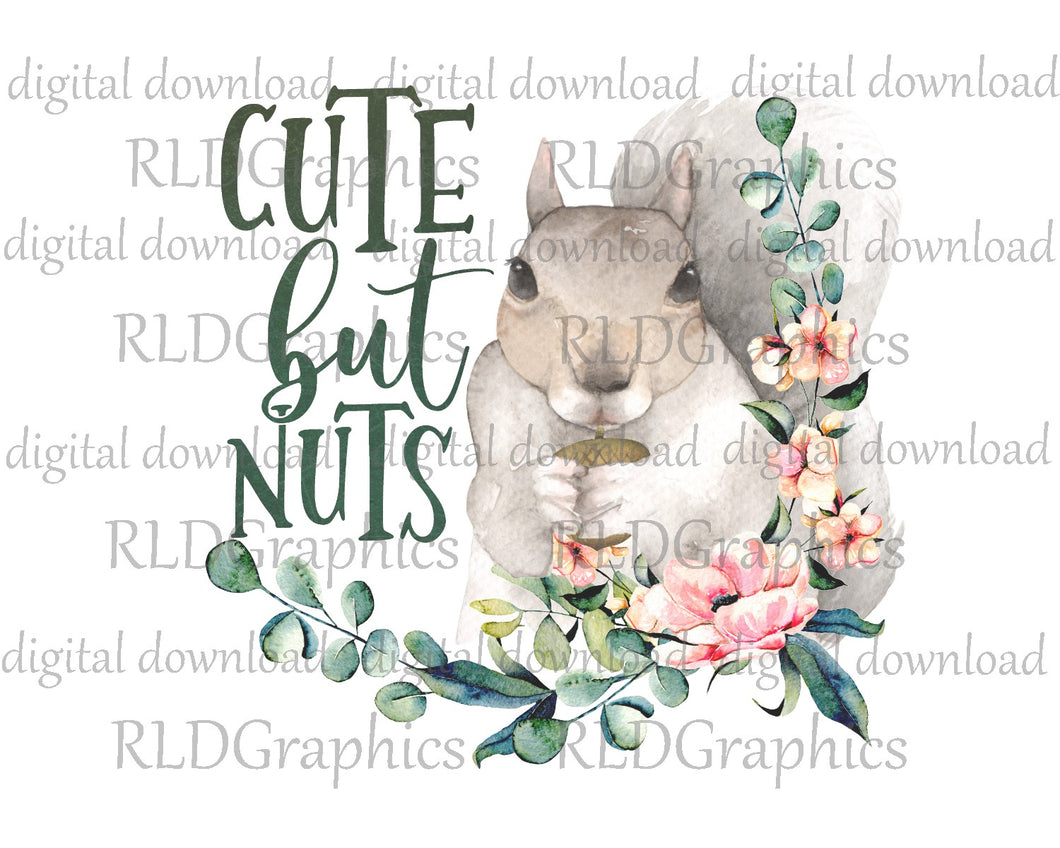 Cute But Nuts (Full Size)
