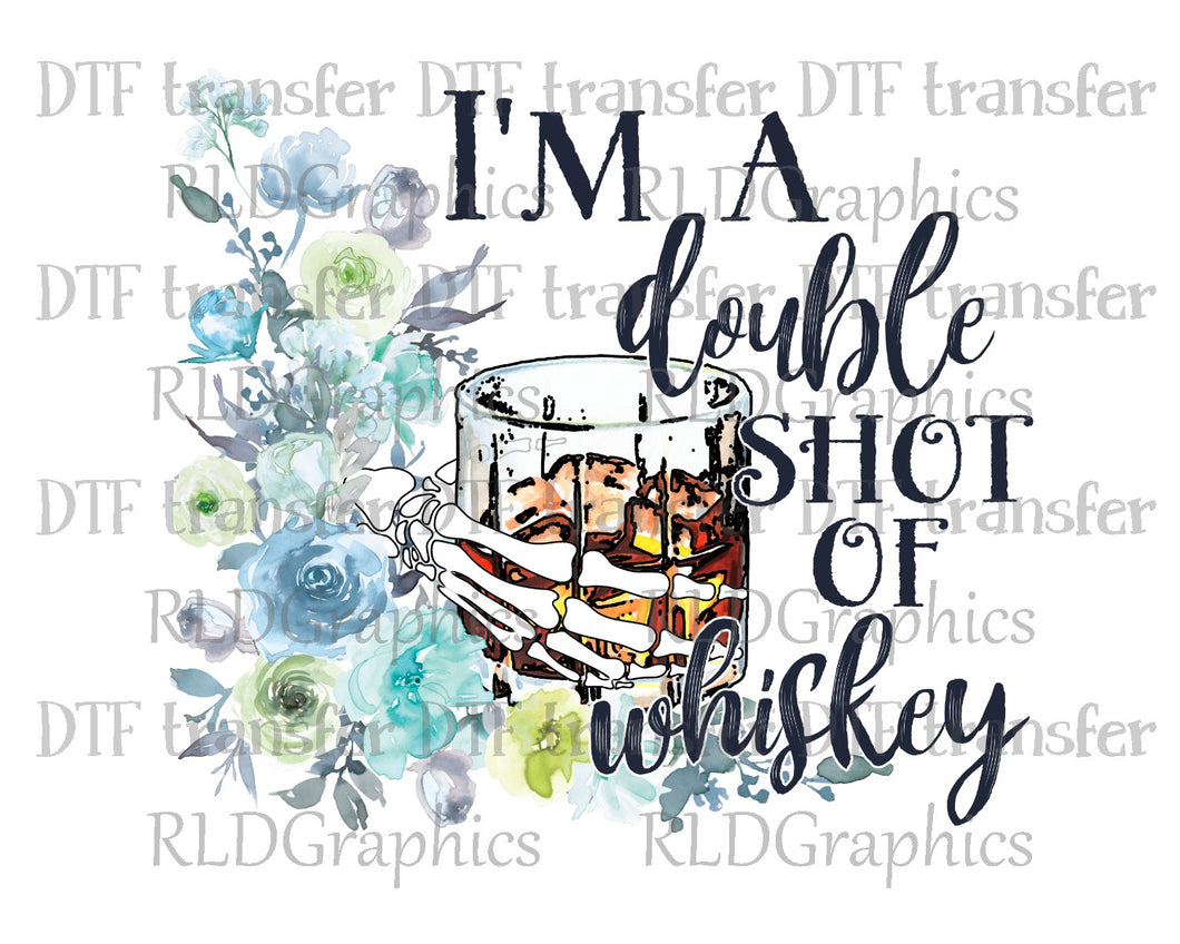 Double Shot Of Whiskey (blue/green) - DTF Transfer