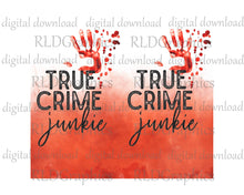 Load image into Gallery viewer, True Crime Junkie (20 &amp; 30 oz Skinny Tumbler)
