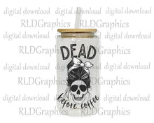 Load image into Gallery viewer, Dead Before Coffee (Glass Can)
