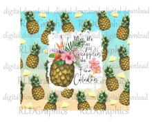 Load image into Gallery viewer, When Life Gives You Pineapples Make Pina Coladas (30 oz Skinny Tumbler)
