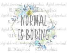 Load image into Gallery viewer, Normal is Boring (Wine Tumbler)
