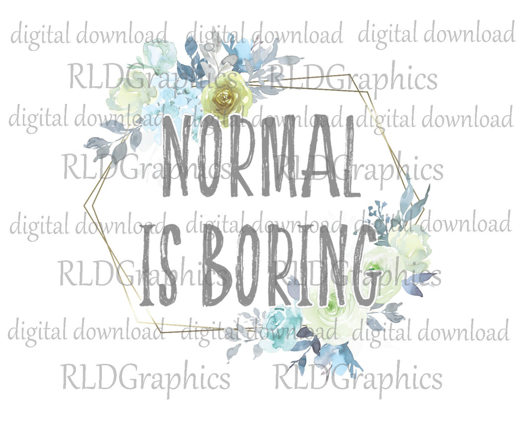 Normal is Boring (Wine Tumbler)