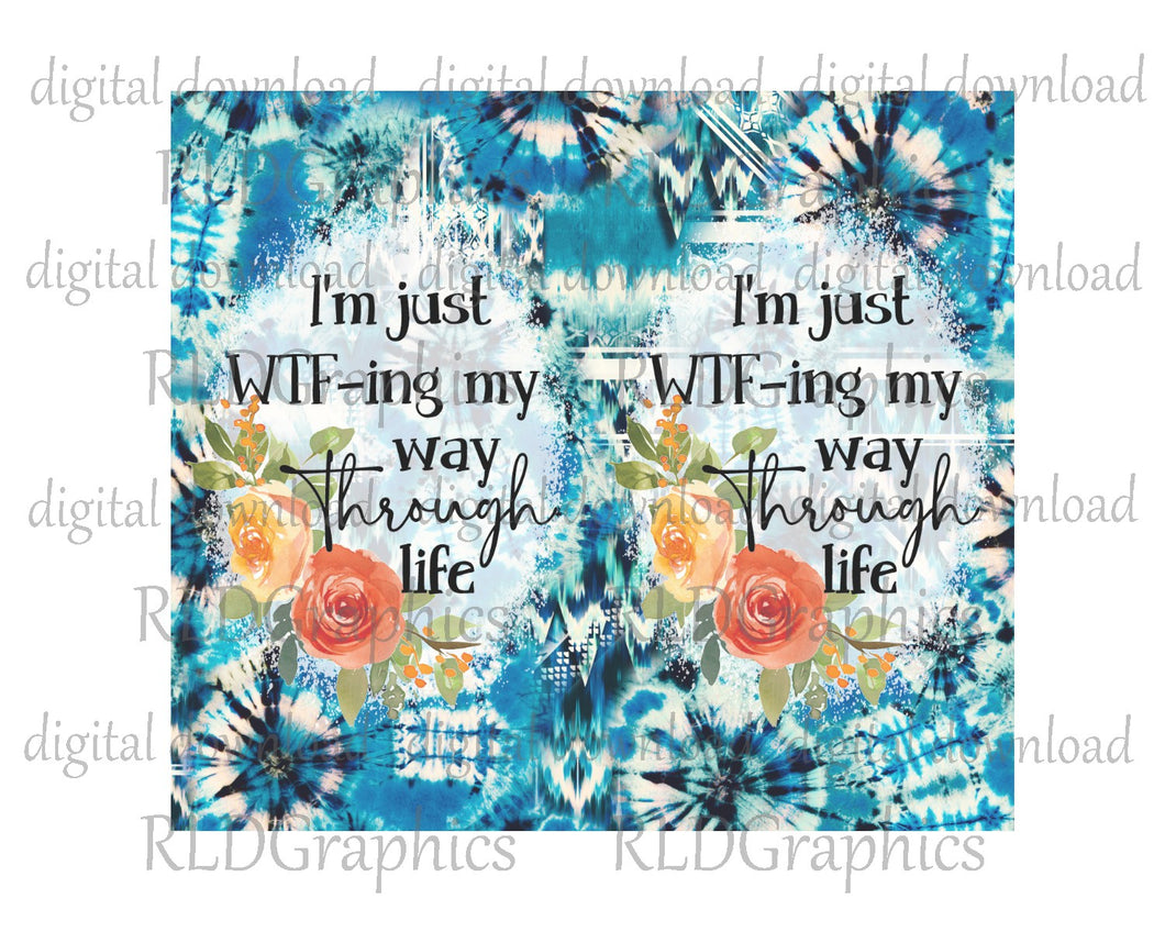 I'm Just WTF-ing (skinny tumbler)