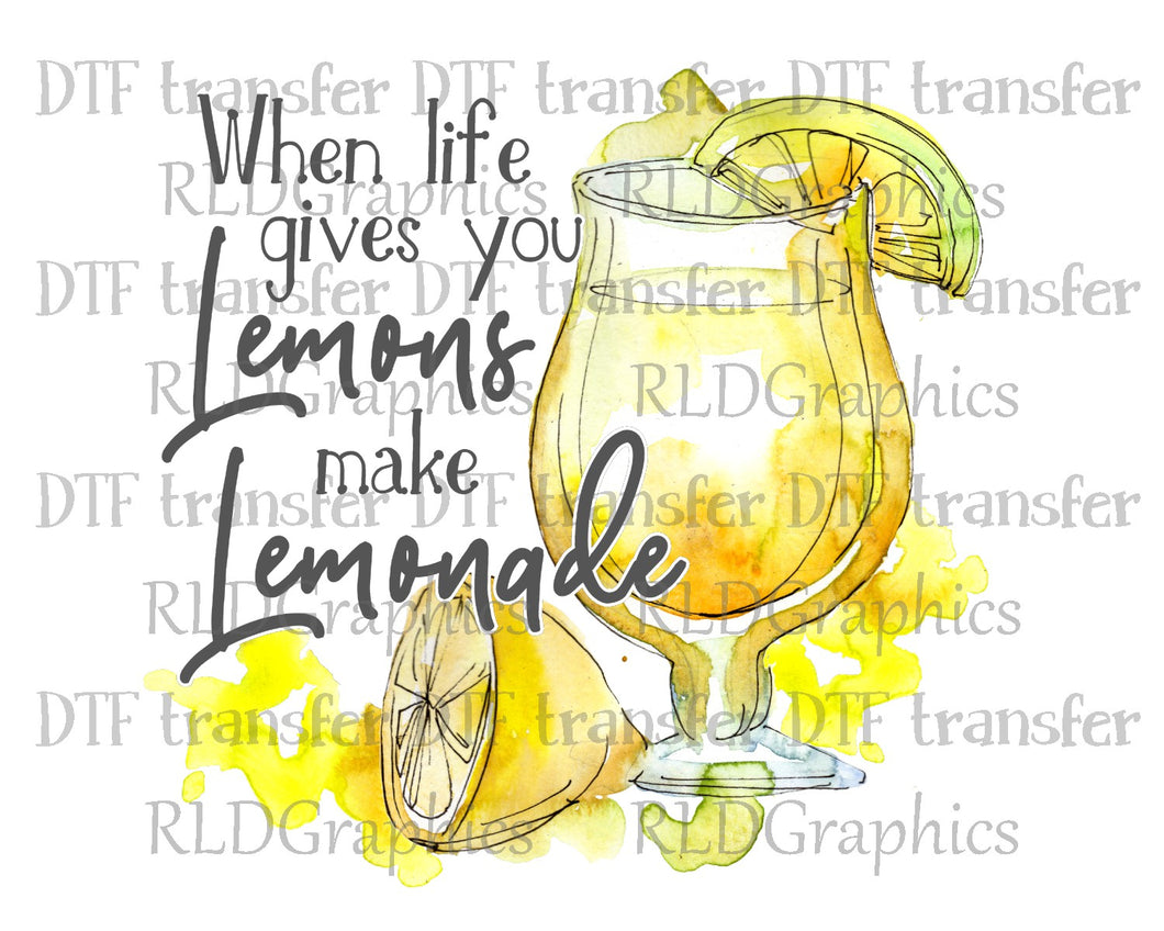 When Life Gives You Lemons - DTF Transfer