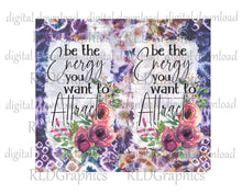 Load image into Gallery viewer, Be The Energy (skinny tumbler)
