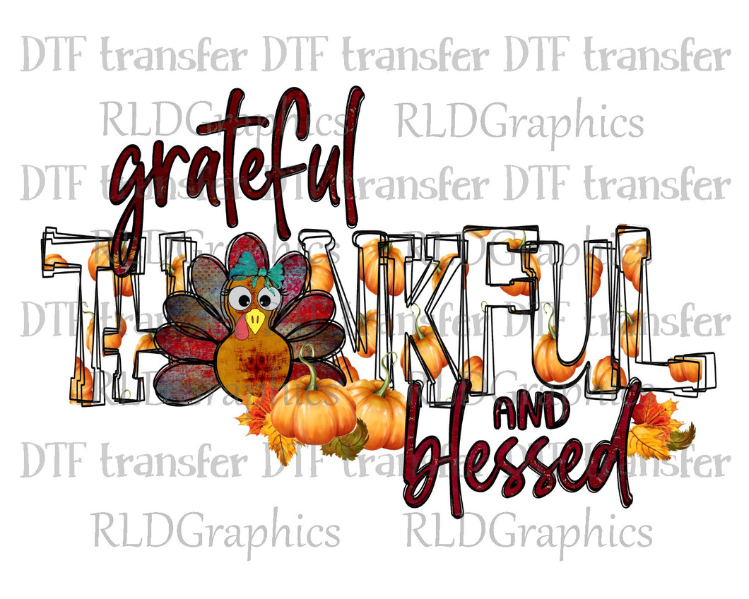 Grateful Thankful and Blessed- DTF Transfer