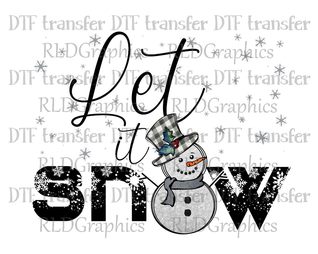 Let It Snow - DTF Transfer