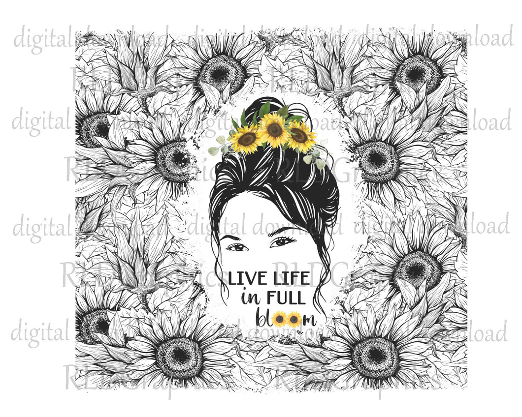 Live Life In Full Bloom (30 oz Skinny Tumbler)