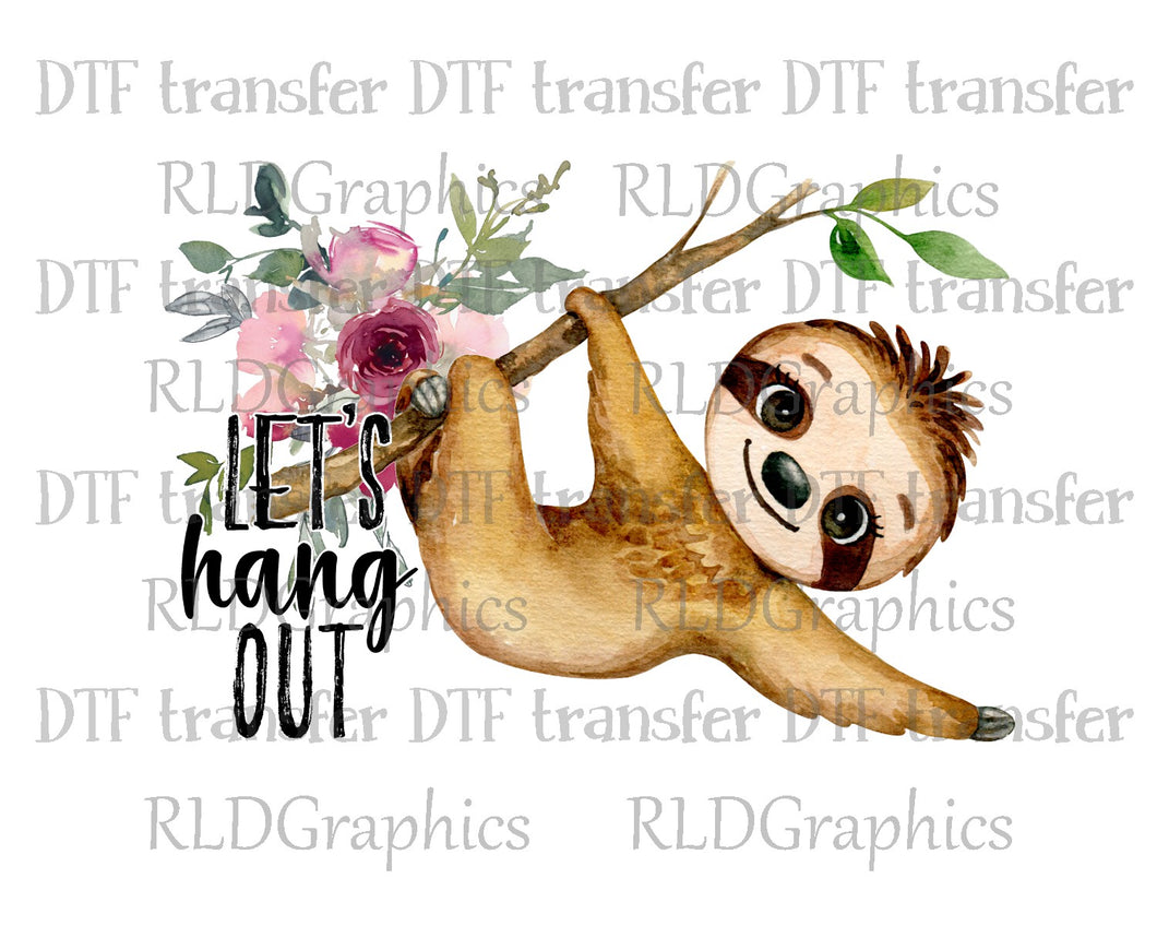 Let's Hang Out - DTF Transfer