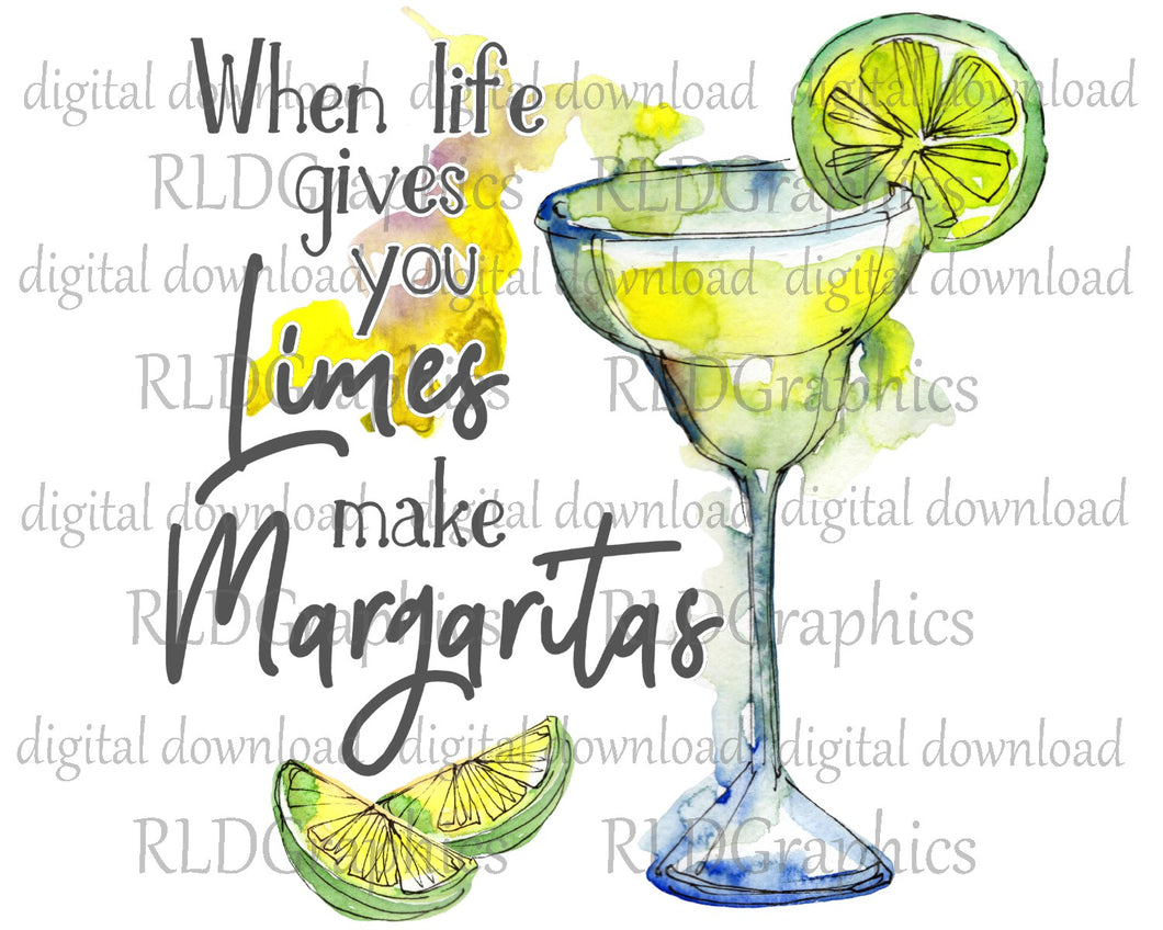 When Life Gives You Limes Make Margaritas