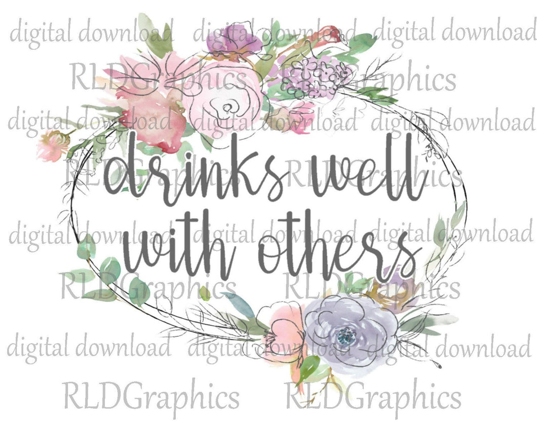 Drinks well with others (Wine Tumbler)