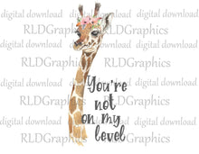 Load image into Gallery viewer, You&#39;re Not On My Level - Giraffe (Skinny Tumbler)
