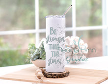 Load image into Gallery viewer, Stronger Than The Storm (Skinny Tumbler)
