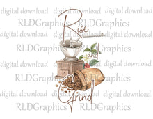 Load image into Gallery viewer, Rise &amp; Grind (travel coffee mug)
