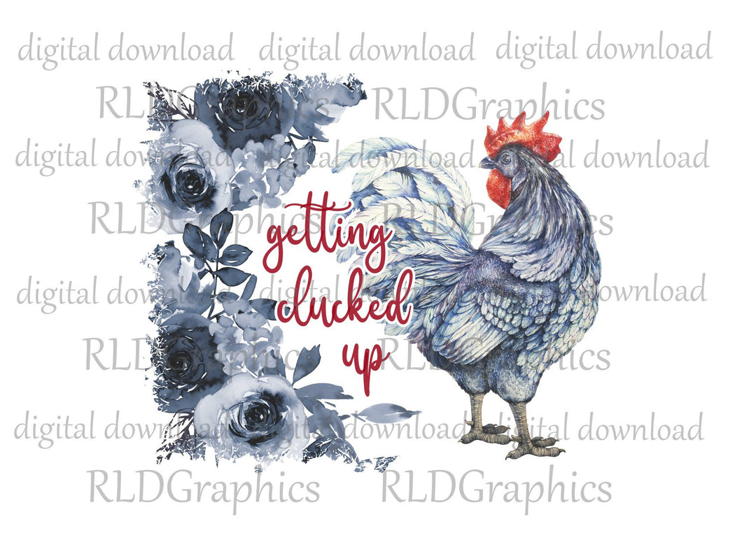 Getting Clucked Up (Wine Tumbler)